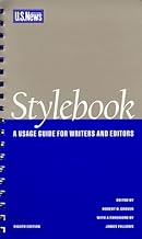 U.S. News & World Report Stylebook for Writers and Editors
