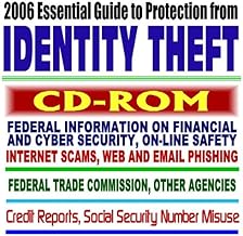 2006 Essential Guide to Protection from Identity Theft – Federal Information on Financial and Cyber Security, On-line Sa